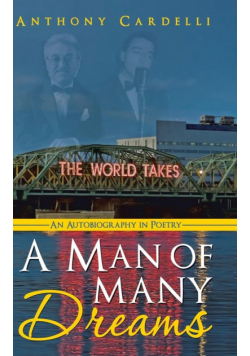A Man of Many Dreams