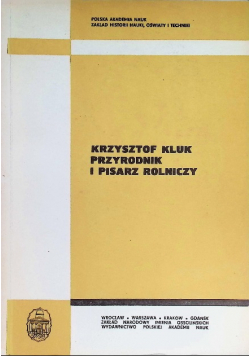 Krzysztof Kluk Przyrodnik i Pisarz Rolniczy