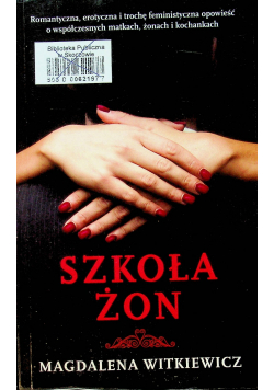 Szkoła żon + autograf M Witkiewicz