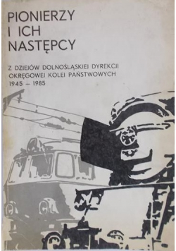 Pionierzy i ich następcy