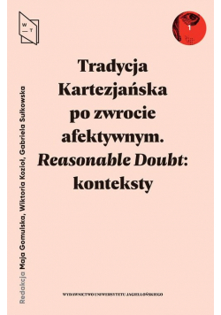 Tradycja Kartezjańska po zwrocie afektywnym Mielke Bal: Reasonable Doubt