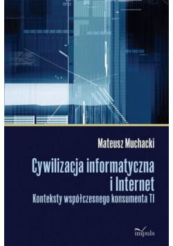 Cywilizacja informatyczna i Internet