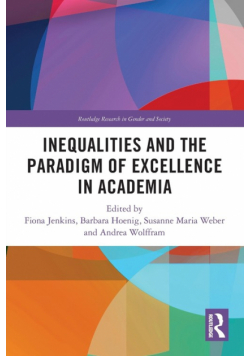 Inequalities and the Paradigm of Excellence in Academia