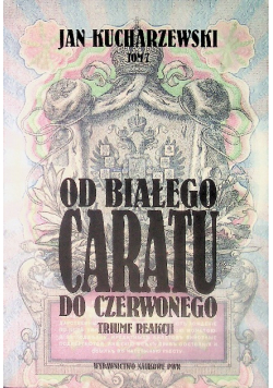 Od białego caratu do czerwonego Tom 7