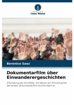 Dokumentarfilm über Einwanderergeschichten