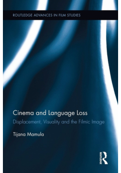 Cinema and Language Loss
