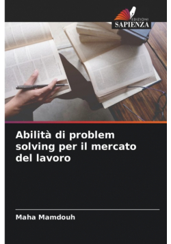 Abilità di problem solving per il mercato del lavoro