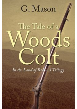 The Tale of a Woods Colt