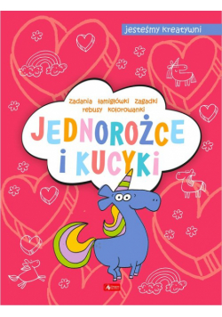 Jednorożce i kucyki Jesteśmy kreatywni