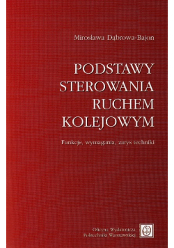 Podstawy sterowania ruchem kolejowym