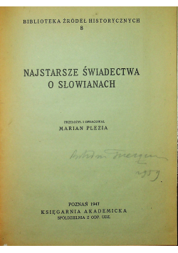 Najstarsze świadectwa o słowianach 1947 r
