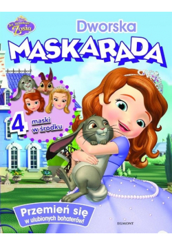 Jej Wysokość Zosia - Dworska Maskarada