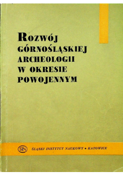 Rozwój gónośląskiej archeologii w okresie powojennym
