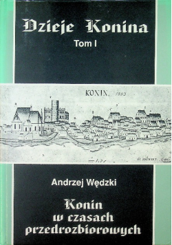Konin w czasach przedrozbiorowych