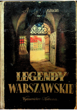 Legendy warszawskie 1945r
