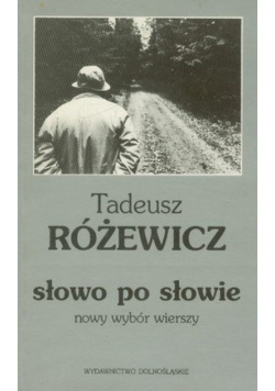 Słowo po słowie nowy wybór wierszy