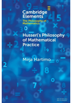 Husserl's Philosophy of Mathematical Practice