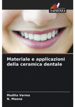 Materiale e applicazioni della ceramica dentale