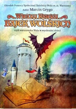 Wielka księga bajek wolskich