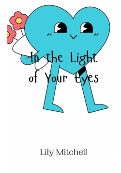 In the Light of Your Eyes