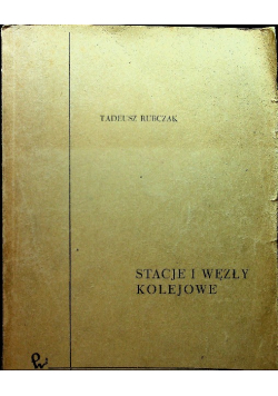 Stacje i węzły kolejowe