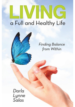Living a Full and Healthy Life
