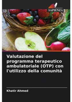 Valutazione del programma terapeutico ambulatoriale (OTP) con l'utilizzo della comunità