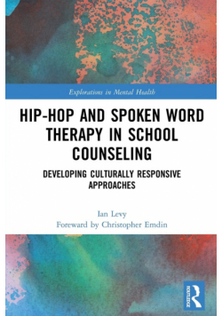 Hip-Hop and Spoken Word Therapy in School Counseling