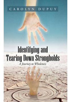 Identifying and Tearing Down Strongholds