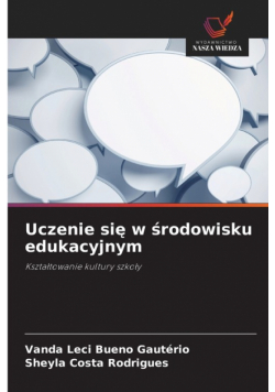 Uczenie się w środowisku edukacyjnym