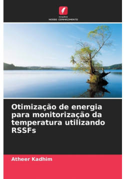 Otimização de energia para monitorização da temperatura utilizando RSSFs