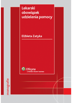Lekarski obowiązek udzielenia pomocy