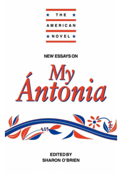 New Essays on My Antonia