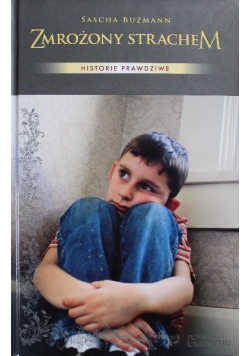 Historie prawdziwe Tom 55 Zmrożony strachem