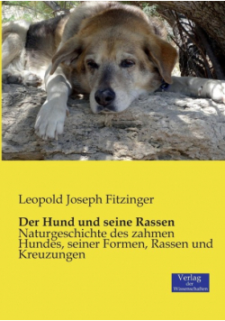 Der Hund und seine Rassen