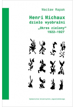 Henri Michaux - dzieło wyobraźni