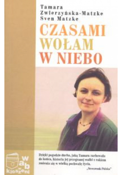 Czasami wołam w niebo