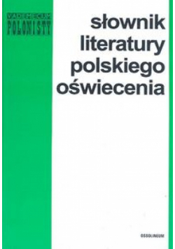 Słownik literatury polskiego oświecenia