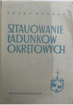 Sztauowanie ładunków okrętowych