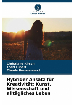 Hybrider Ansatz für Kreativität