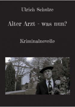 Alter Arzt - was nun?