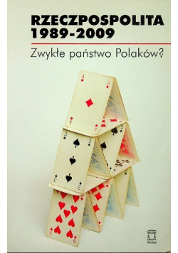 Rzeczpospolita 1989 - 2009