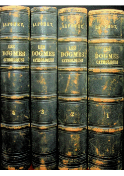 Les dogmes catholiques 4 tomy 1860 r