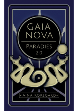 GAIA NOVA - Paradies 2.0