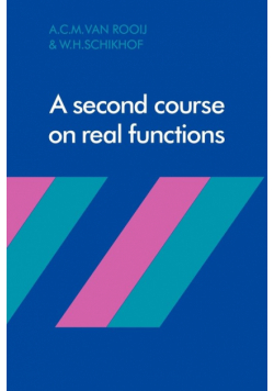 A Second Course on Real Functions