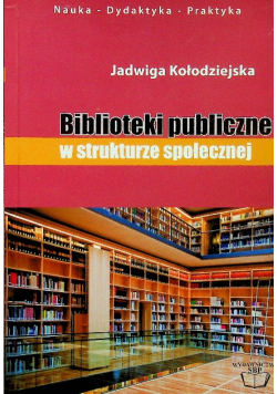 Biblioteki publiczne w strukturze społecznej
