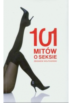 101 mitów o seksie