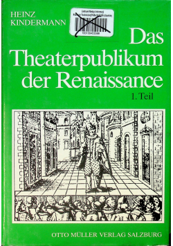 Das Theaterpublikum der Renaissance  Band I