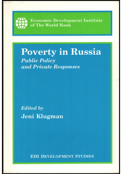 Poverty in Russia Public Policy and Private Responses