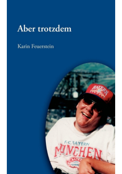 Aber trotzdem